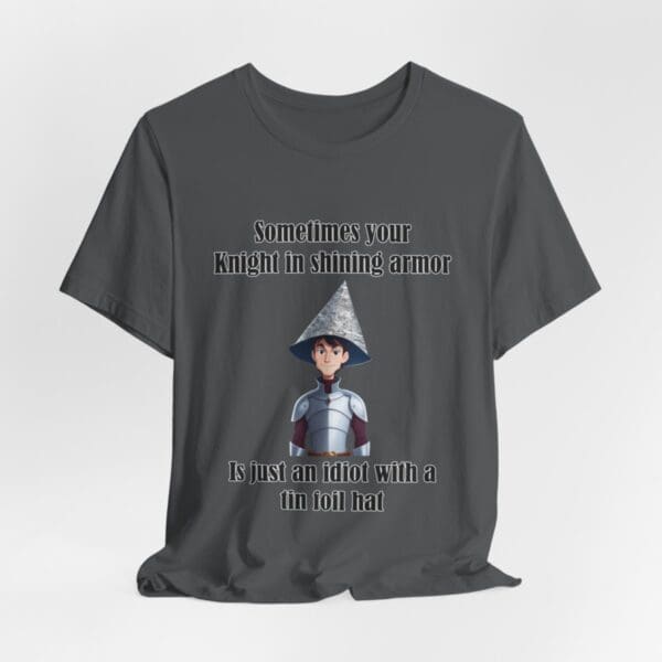 Knight in Shining Armor Unisex Jersey Short Sleeve Tee - Image 210