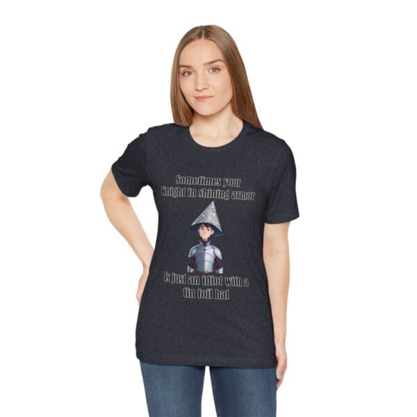 Knight in Shining Armor Unisex Jersey Short Sleeve Tee - Image 262