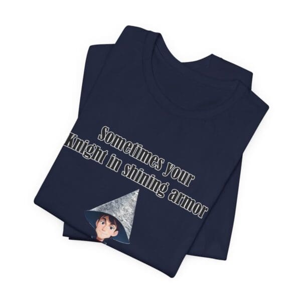 Knight in Shining Armor Unisex Jersey Short Sleeve Tee - Image 296