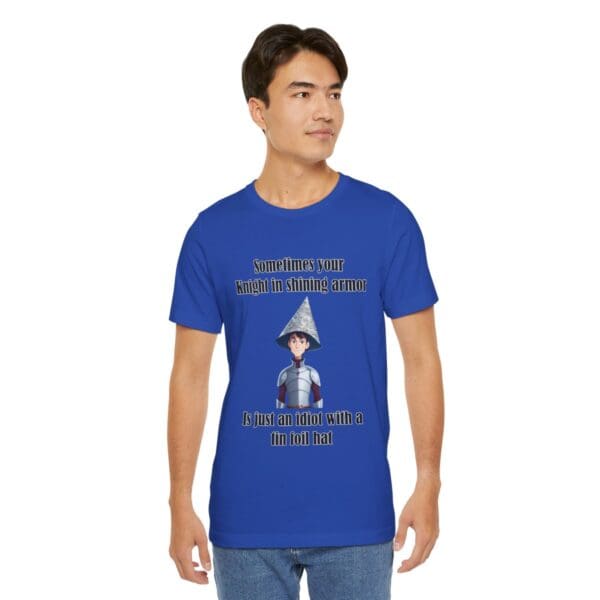 Knight in Shining Armor Unisex Jersey Short Sleeve Tee - Image 165