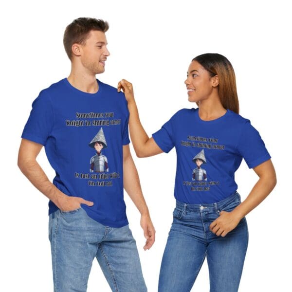 Knight in Shining Armor Unisex Jersey Short Sleeve Tee - Image 170