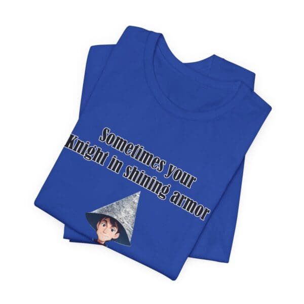 Knight in Shining Armor Unisex Jersey Short Sleeve Tee - Image 151