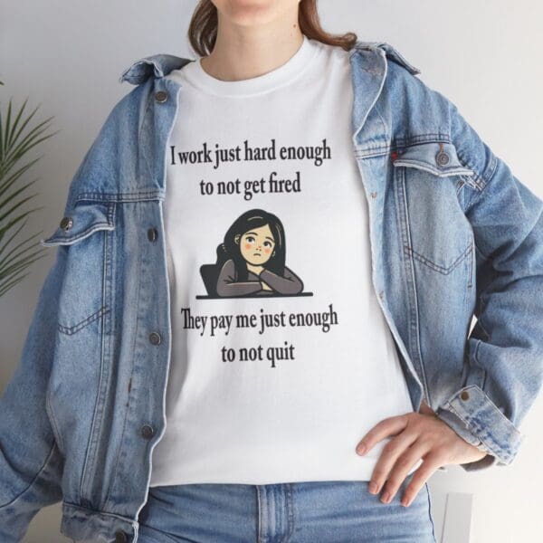 I Work Just Hard Enough Unisex Heavy Cotton Tee - Image 24