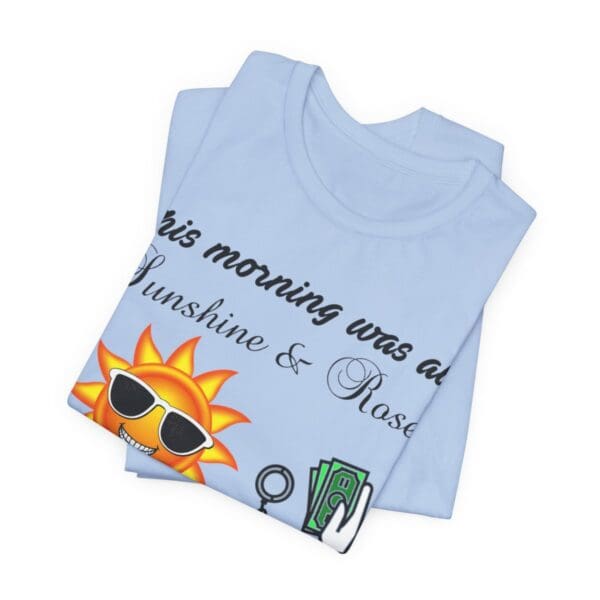 Sunshine and Roses Unisex Jersey Short Sleeve Tee - Image 353