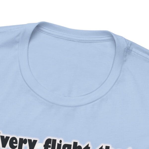 Every Flight Unisex Jersey Short Sleeve Tee - Image 299