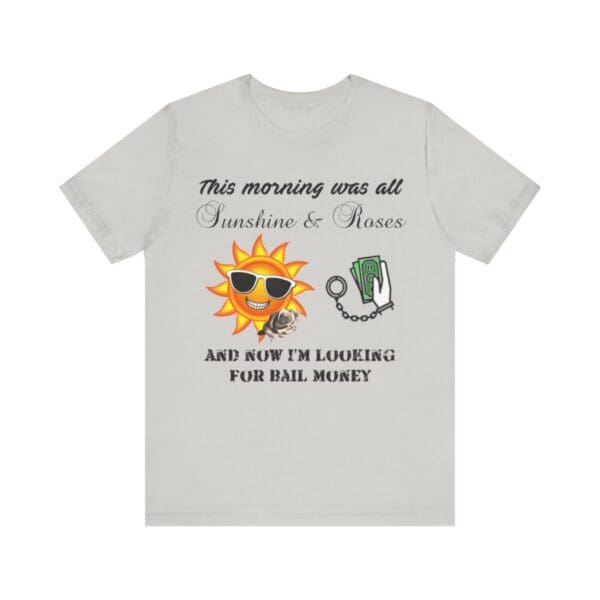 Sunshine and Roses Unisex Jersey Short Sleeve Tee - Image 175