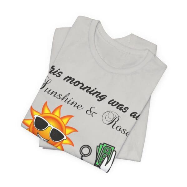 Sunshine and Roses Unisex Jersey Short Sleeve Tee - Image 179