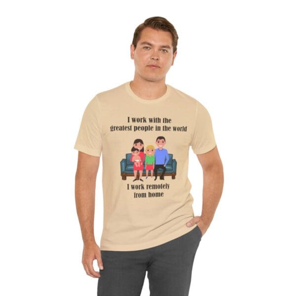 I Work With The Greatest People Unisex Jersey Short Sleeve Tee - Image 81