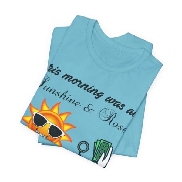 Sunshine and Roses Unisex Jersey Short Sleeve Tee - Image 324