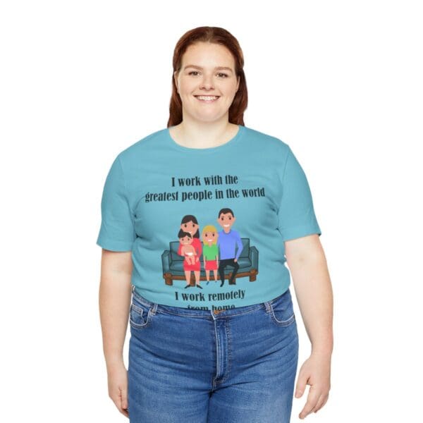 I Work With The Greatest People Unisex Jersey Short Sleeve Tee - Image 176