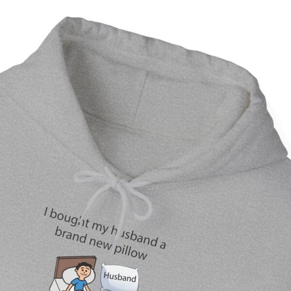 I Bought My Husband a Pillow Unisex Heavy Blend™ Hooded Sweatshirt - Image 18