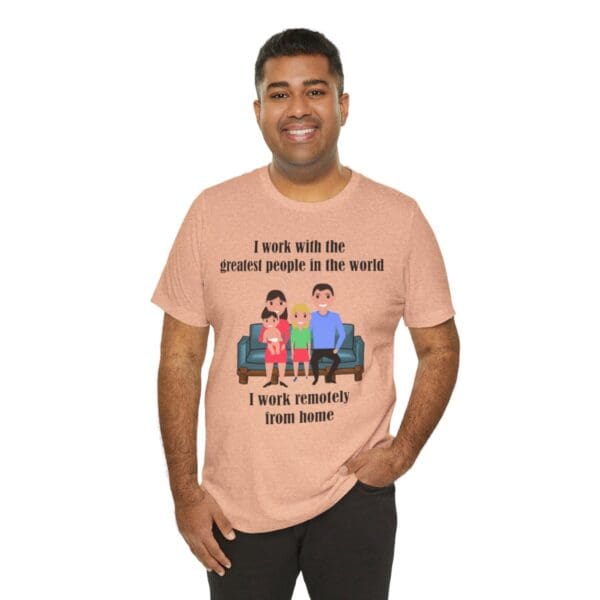 I Work With The Greatest People Unisex Jersey Short Sleeve Tee - Image 121