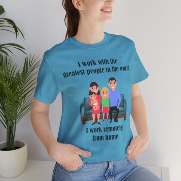 I Work With The Greatest People Unisex Jersey Short Sleeve Tee - Image 251