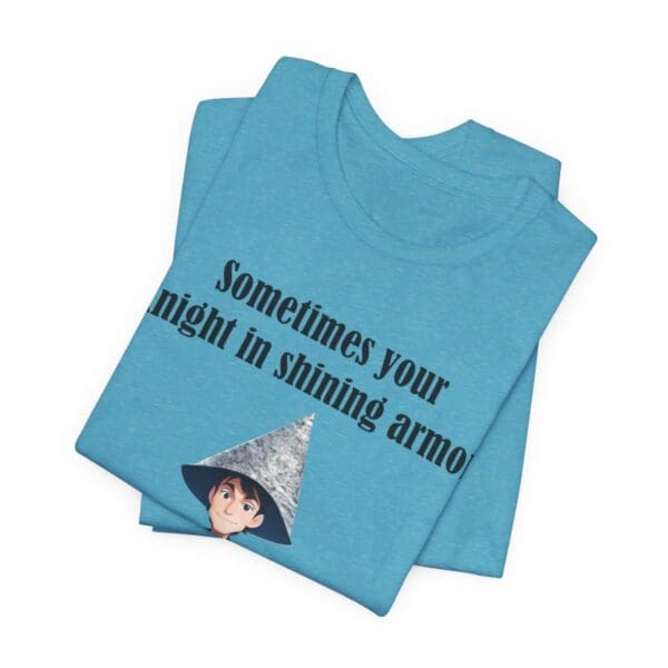 Knight in Shining Armor Unisex Jersey Short Sleeve Tee - Image 441