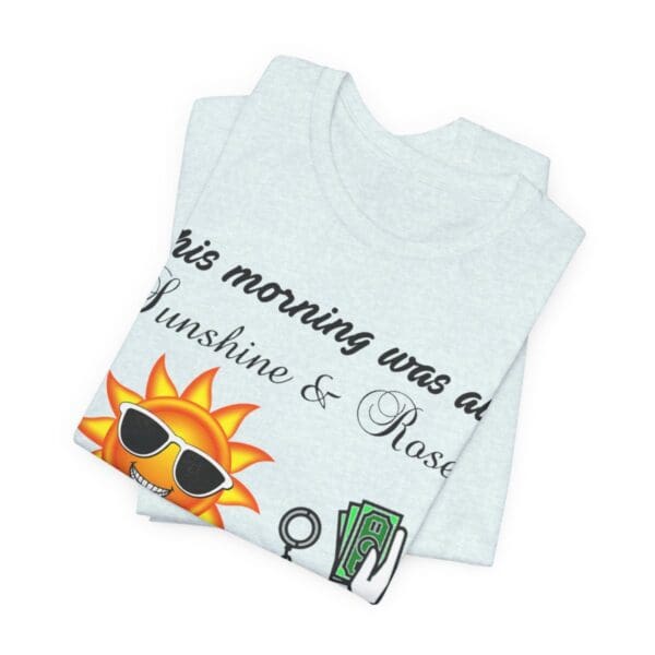 Sunshine and Roses Unisex Jersey Short Sleeve Tee - Image 295