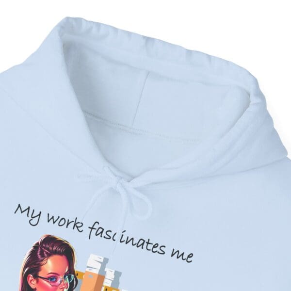 My Work Fascinates Me Unisex Heavy Blend™ Hooded Sweatshirt - Image 31