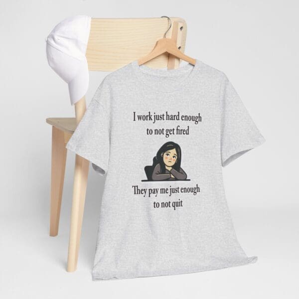 I Work Just Hard Enough Unisex Heavy Cotton Tee - Image 36