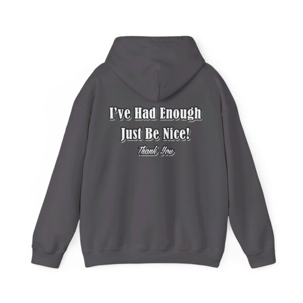 The Original I've Had Enough and Why Unisex Heavy Blend™ Hooded Sweatshirt - Image 107