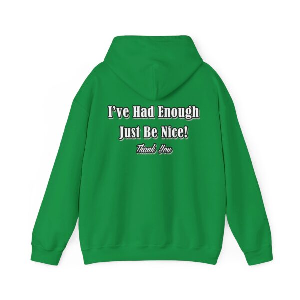 The Original I've Had Enough and Why Unisex Heavy Blend™ Hooded Sweatshirt - Image 68