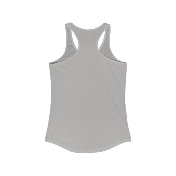 The Original I've Had Enough and Why Women's Ideal Racerback Tank - Image 2