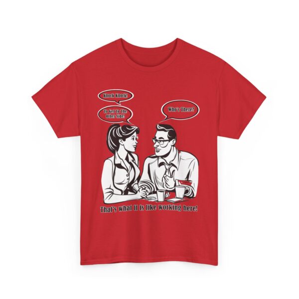 That's What It Is Like Working Here Unisex Heavy Cotton Tee - Image 172