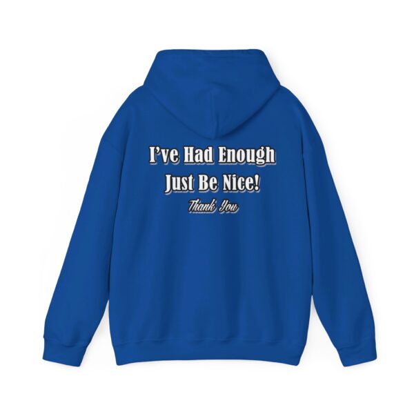 The Original I've Had Enough and Why Unisex Heavy Blend™ Hooded Sweatshirt - Image 120