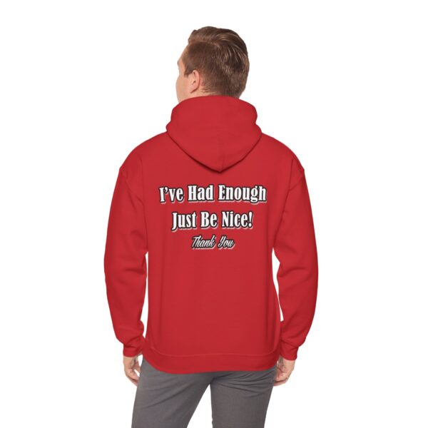 The Original I've Had Enough and Why Unisex Heavy Blend™ Hooded Sweatshirt - Image 166