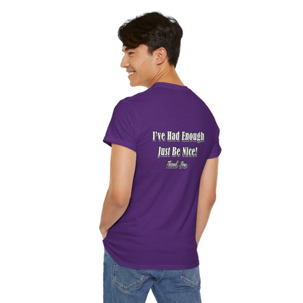 The Original I've Had Enough and Why Unisex Heavy Cotton Tee - Image 292