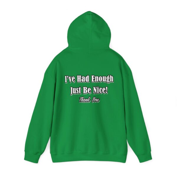 The Original I've Had Enough and Why Unisex Heavy Blend™ Hooded Sweatshirt - Image 69