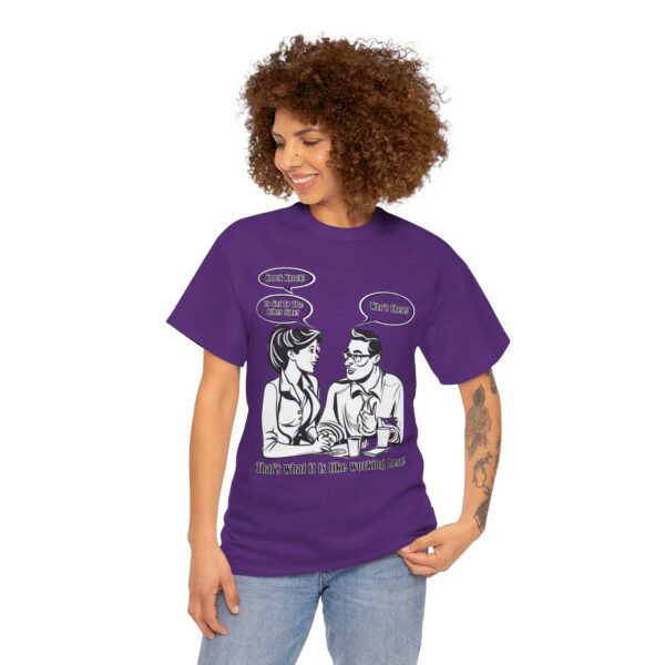 That's What It Is Like Working Here Unisex Heavy Cotton Tee - Image 126