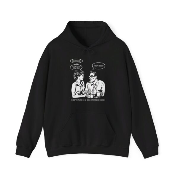 That's What It Is Like Working Here Unisex Heavy Blend™ Hooded Sweatshirt - Image 14