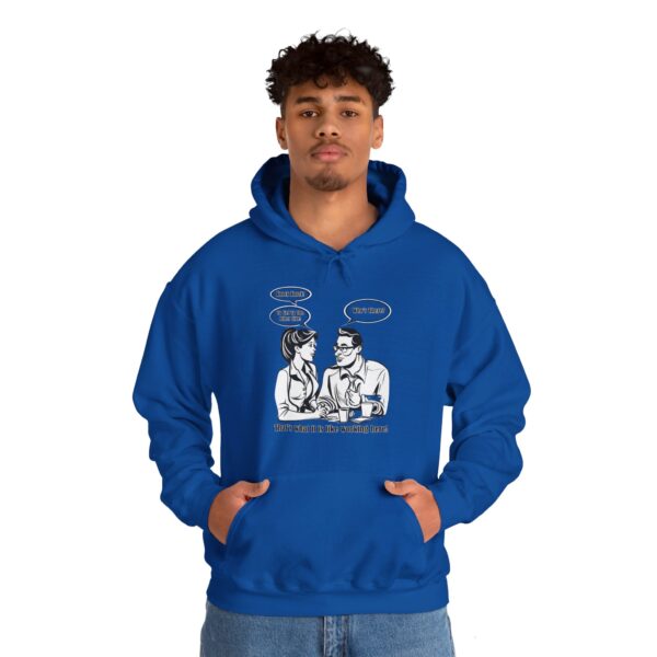 That's What It Is Like Working Here Unisex Heavy Blend™ Hooded Sweatshirt - Image 124