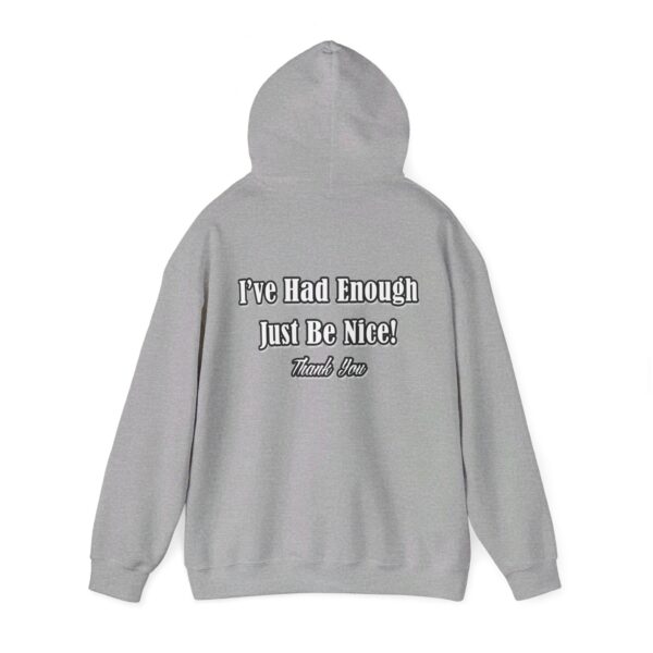 The Original I've Had Enough and Why Unisex Heavy Blend™ Hooded Sweatshirt - Image 30