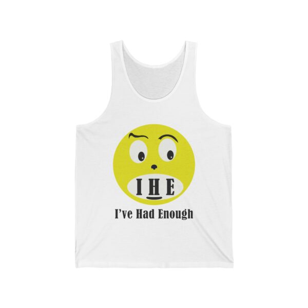 The Original I've Had Enough Unisex Jersey Tank - Image 3