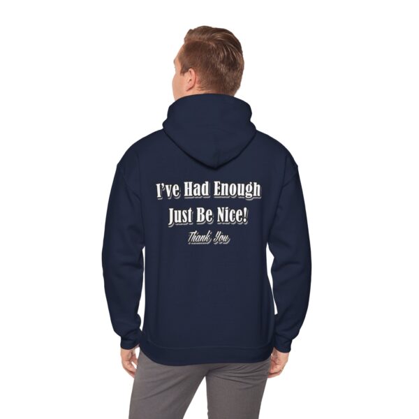 The Original I've Had Enough and Why Unisex Heavy Blend™ Hooded Sweatshirt - Image 140