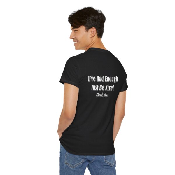 The Original I've Had Enough and Why Unisex Heavy Cotton Tee - Image 76