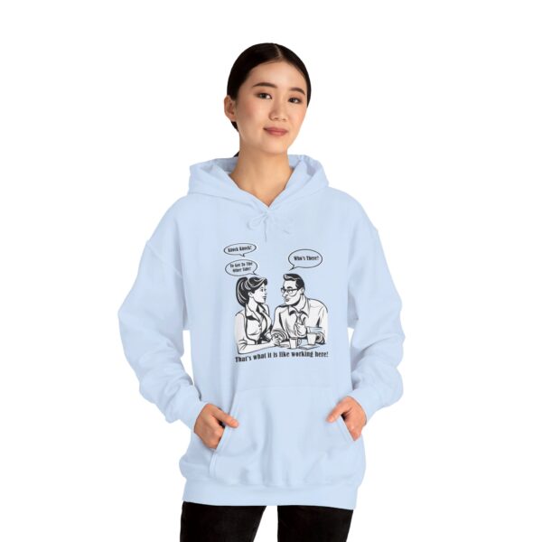 That's What It Is Like Working Here Unisex Heavy Blend™ Hooded Sweatshirt - Image 97