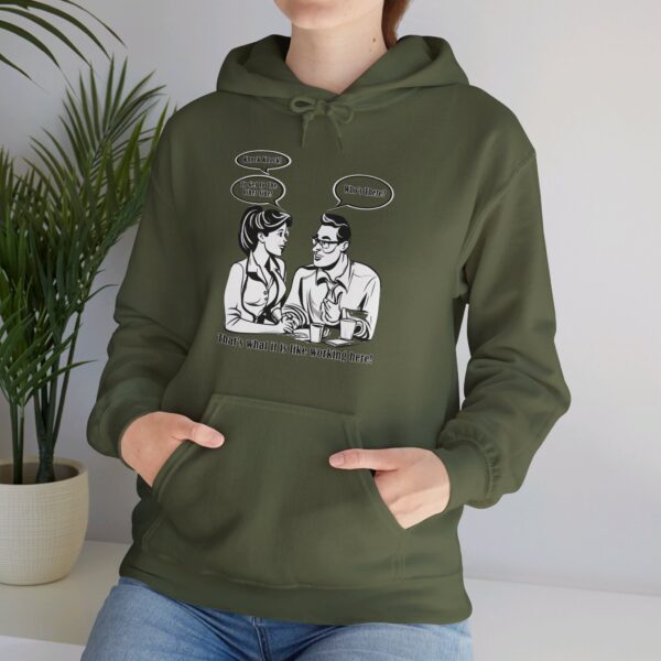 That's What It Is Like Working Here Unisex Heavy Blend™ Hooded Sweatshirt - Image 65