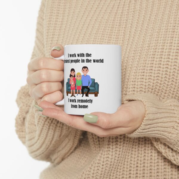 I Work With The Greatest People Ceramic Mug, 11oz - Image 11