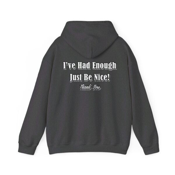 The Original I've Had Enough and Why Unisex Heavy Blend™ Hooded Sweatshirt - Image 81