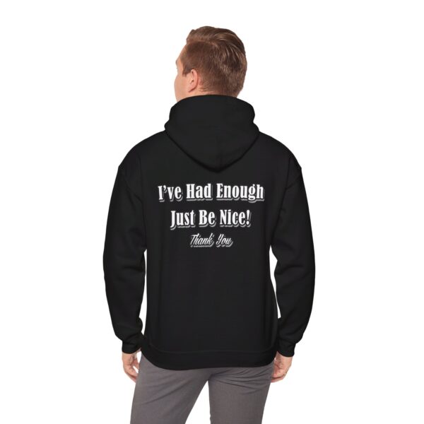 The Original I've Had Enough and Why Unisex Heavy Blend™ Hooded Sweatshirt - Image 10