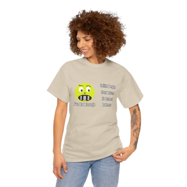 The Original I've Had Enough and Why Unisex Heavy Cotton Tee - Image 93