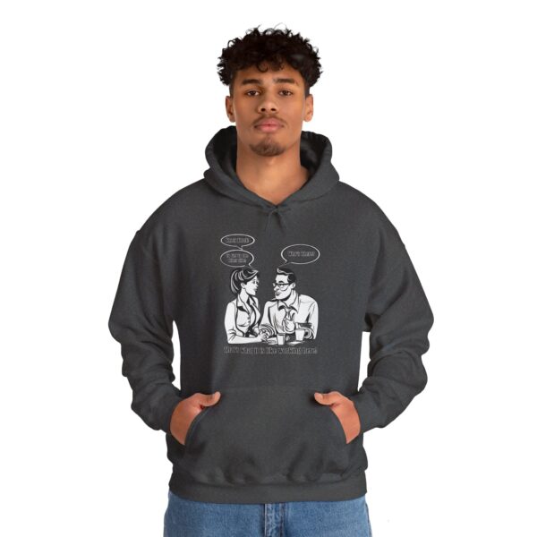 That's What It Is Like Working Here Unisex Heavy Blend™ Hooded Sweatshirt - Image 85