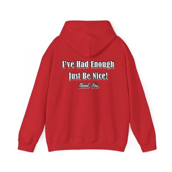 The Original I've Had Enough and Why Unisex Heavy Blend™ Hooded Sweatshirt - Image 159