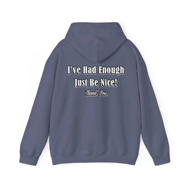 The Original I've Had Enough and Why Unisex Heavy Blend™ Hooded Sweatshirt - Image 146