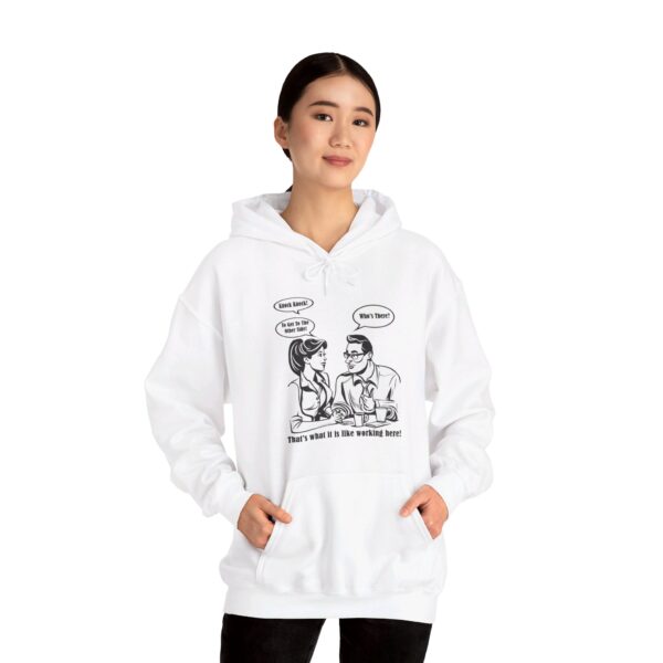 That's What It Is Like Working Here Unisex Heavy Blend™ Hooded Sweatshirt - Image 6