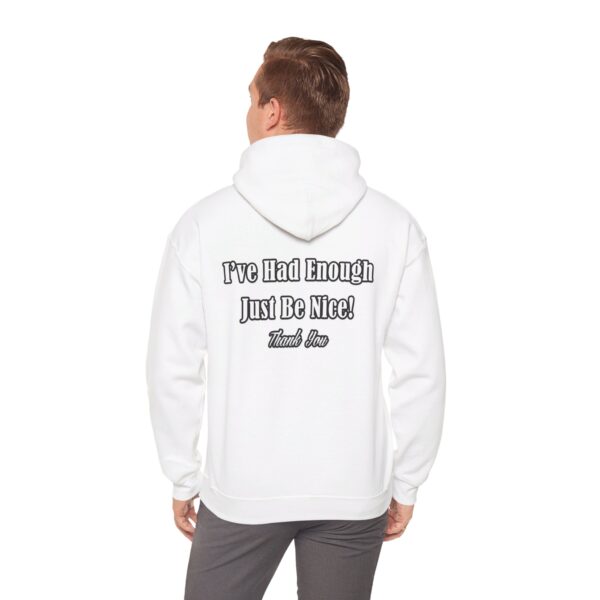 The Original I've Had Enough and Why Unisex Heavy Blend™ Hooded Sweatshirt - Image 23