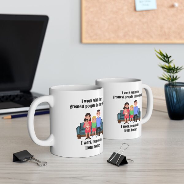 I Work With The Greatest People Ceramic Mug, 11oz - Image 6