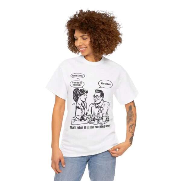 That's What It Is Like Working Here Unisex Heavy Cotton Tee - Image 39