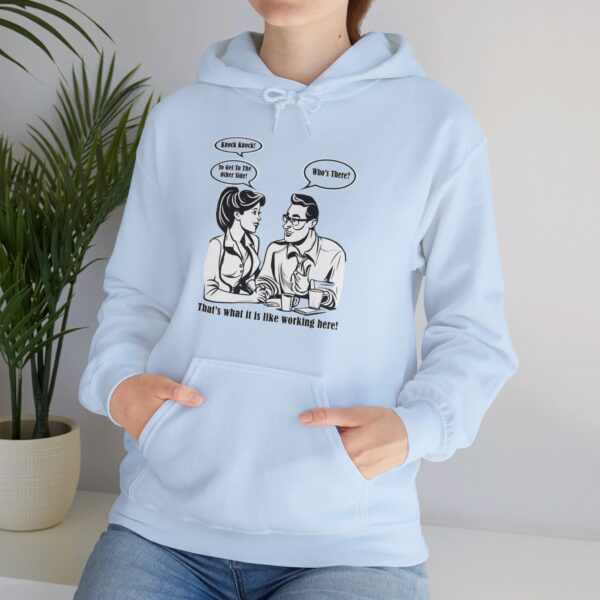 That's What It Is Like Working Here Unisex Heavy Blend™ Hooded Sweatshirt - Image 104